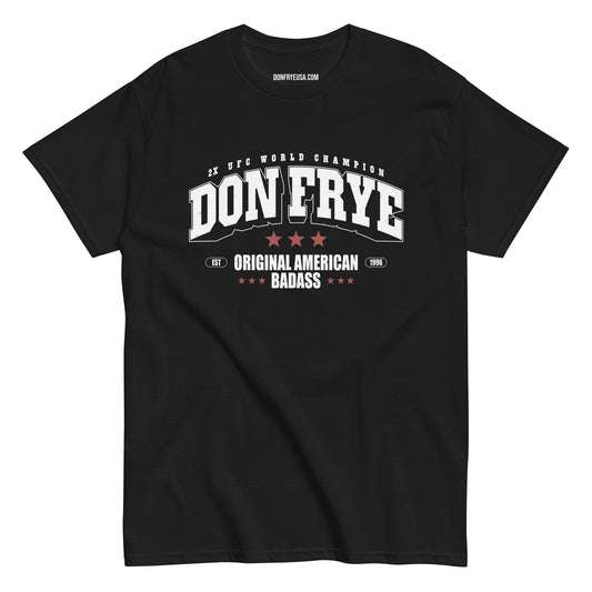 Don Frye Two Time UFC World Champion T shirt - Official Merchandise